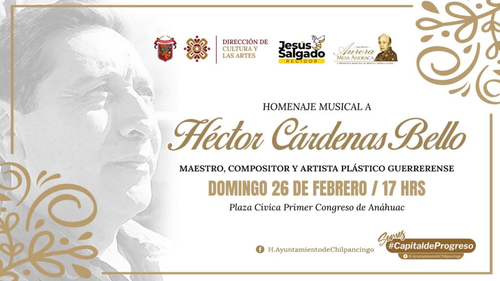 Homenaje al maestro, compositor y artista plástico chilpancingueño